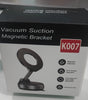 Vacuum Suction Magnetic Bracket